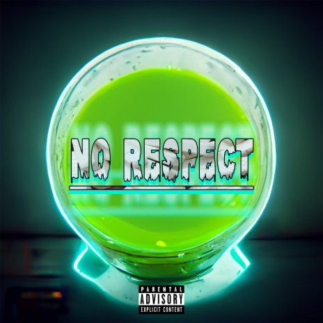 No Re2pect | Boomplay Music