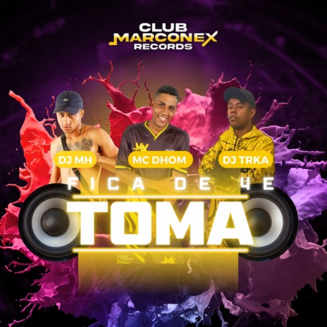 Fica de 4 e Toma ft. DJ MH & DJ Traka | Boomplay Music