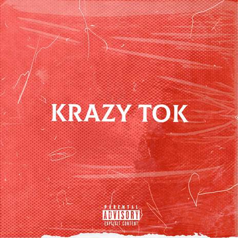 KRAZY TOK 1 | Boomplay Music