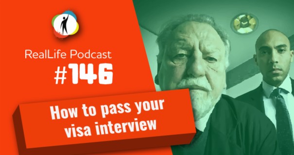 146 – How To Pass The Visa Interview