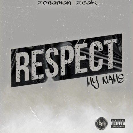 Respect My Name | Boomplay Music