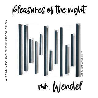 Pleasures of the night