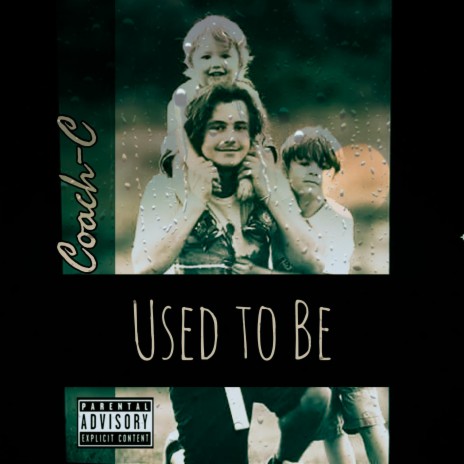 Used To Be | Boomplay Music