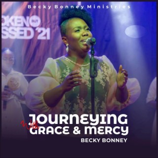 Journeying with Grace and Mercy lyrics | Boomplay Music