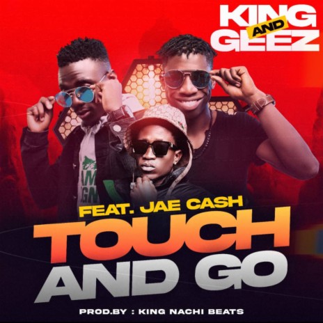 Touch and Go ft. Jae Cash | Boomplay Music