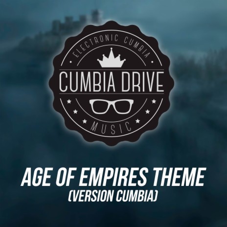 Age of Empires Theme (Version Cumbia) | Boomplay Music