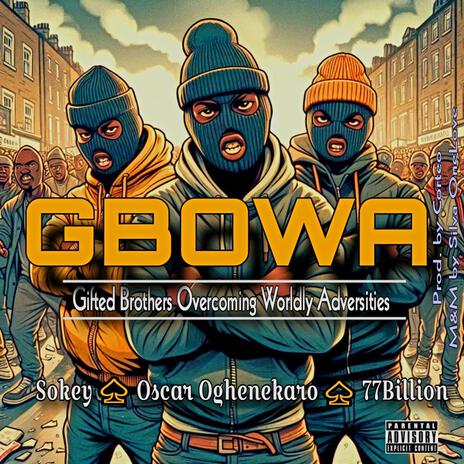 GBOWA ft. Oscar Oghenekaro & 77Billion | Boomplay Music