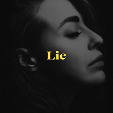 Lie | Boomplay Music