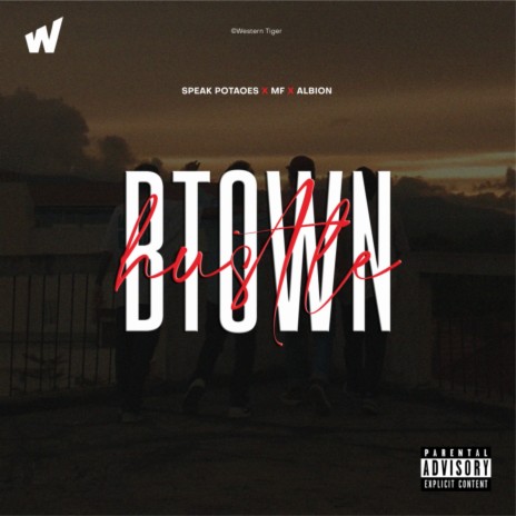 B-Town Hustle ft. Speak Potatoes & Albion | Boomplay Music