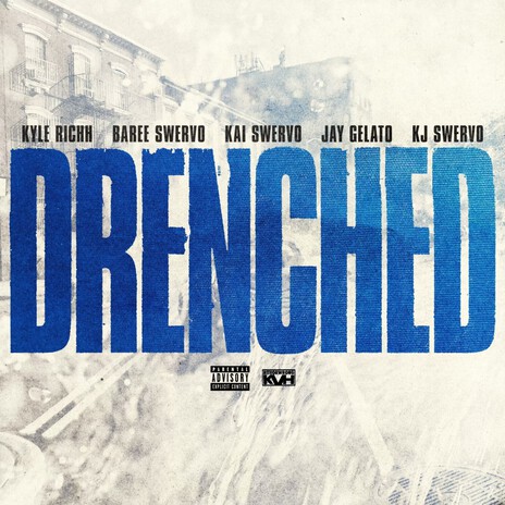 Drenched ft. Kj Swervo, Kai Swervo, JayGelato & Baree Swervo | Boomplay Music