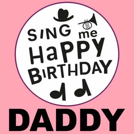 Happy Birthday Daddy (Punk Version) | Boomplay Music