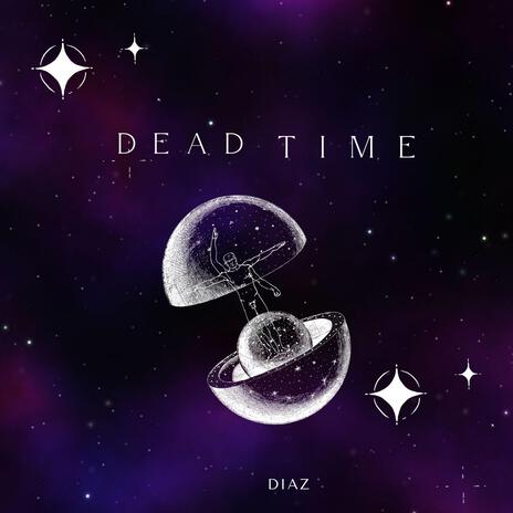 Dead Time | Boomplay Music