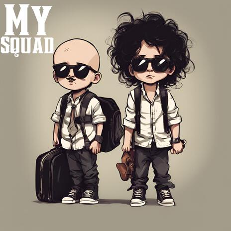 My Squad | Boomplay Music