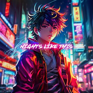 Nights Like This (Nightcore)