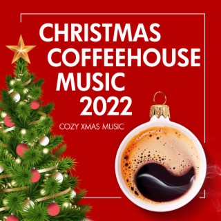 Christmas Coffeehouse Music (Cozy Xmas Music)