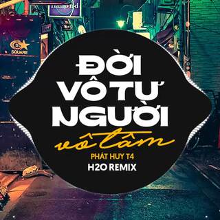 Đời Vô Tư Người Vô Tâm (Remix Vinahouse)