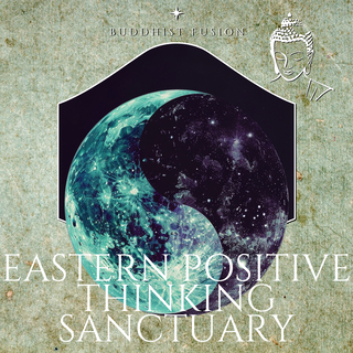 Eastern Positive Thinking Sanctuary