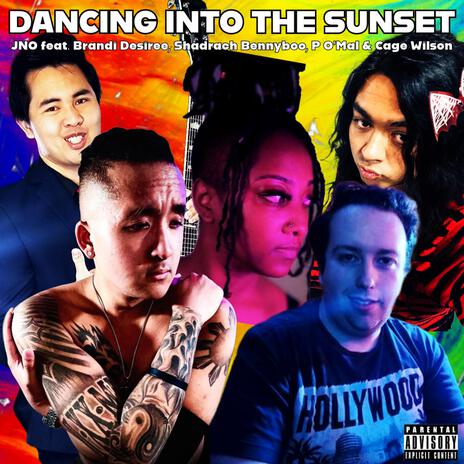 DANCING INTO THE SUNSET ft. Brandi Desiree, Shadrach Bennyboo, P O'Mal & Cage Wilson | Boomplay Music