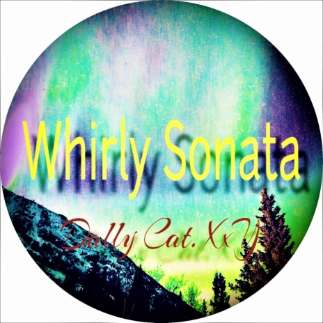 Whirly Sonata | Boomplay Music