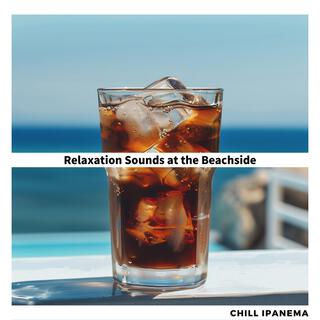 Relaxation Sounds at the Beachside