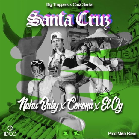 Santa Cruz ft. Corona & Nahu Baby | Boomplay Music