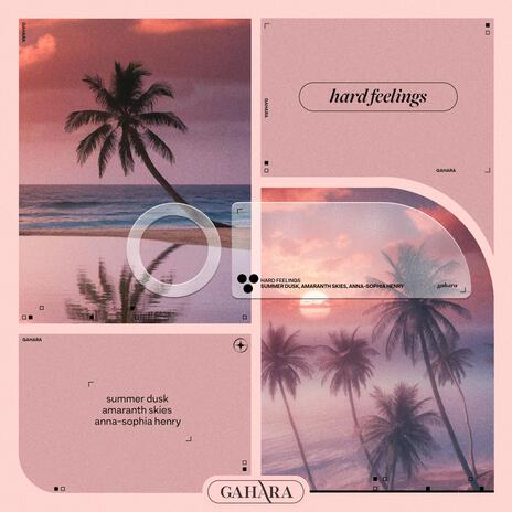 Hard Feelings ft. Amaranth Skies & Anna-Sophia Henry | Boomplay Music