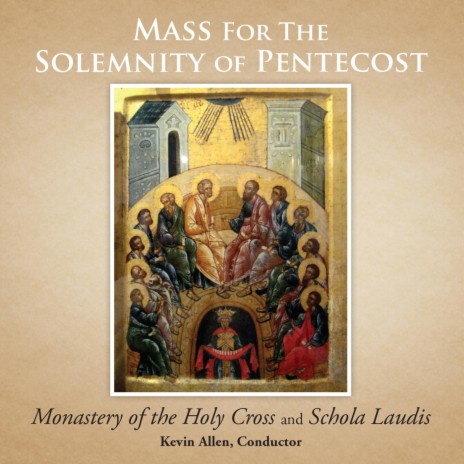 Mass for Pentecost: Communion "Factus Est Repente" ft. Dom Timothy Ferrell, O. S. B. | Boomplay Music