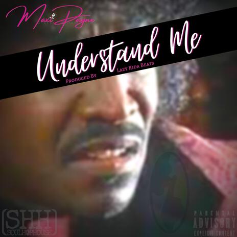 Understand Me | Boomplay Music