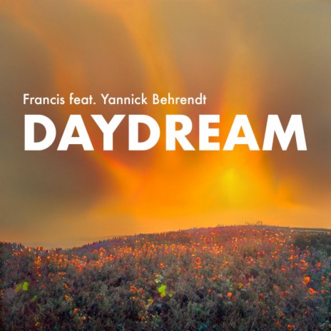 Daydream ft. Yannick Behrendt