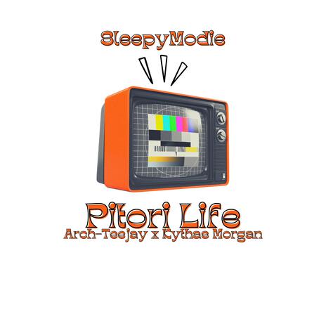 Pitori Life ft. Arch-Teejay & Kythas Morgan