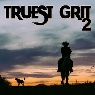 Truest Grit, Vol. 2