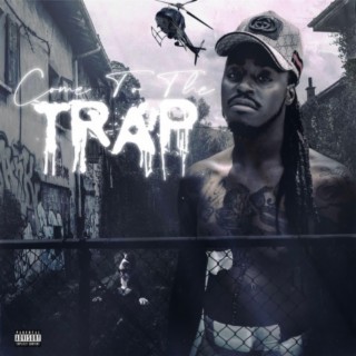Come To The Trap EP