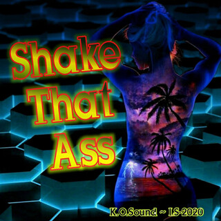 Shake That Ass