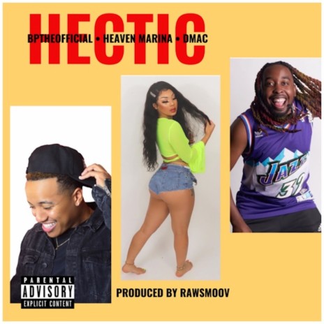 Hectic ft. Heaven Marina & Dmac | Boomplay Music