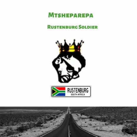 Rustenburg Soldier (Radio Edit) | Boomplay Music