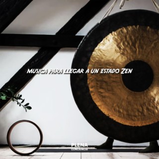 Música para llegar a un estado Zen