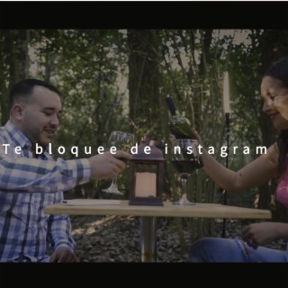 Te Bloquee de Instagram ft. Sonido Cristal lyrics | Boomplay Music