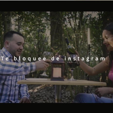 Te Bloquee de Instagram ft. Sonido Cristal | Boomplay Music