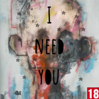 Need You