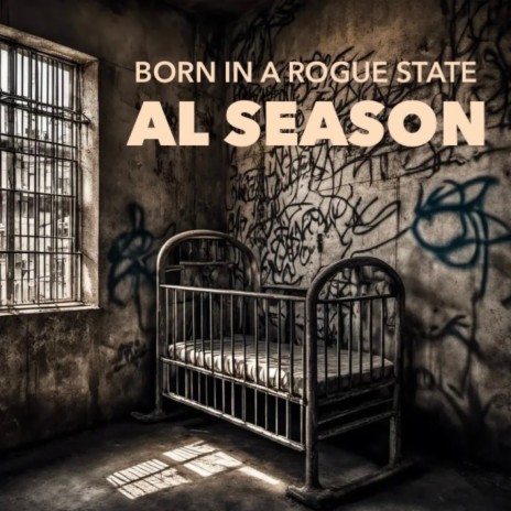 Born In A Rogue State | Boomplay Music