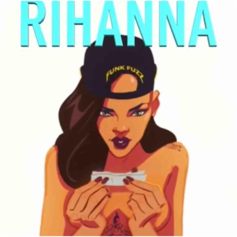 Rihanna ft. Bandpoppa & Yung Daze