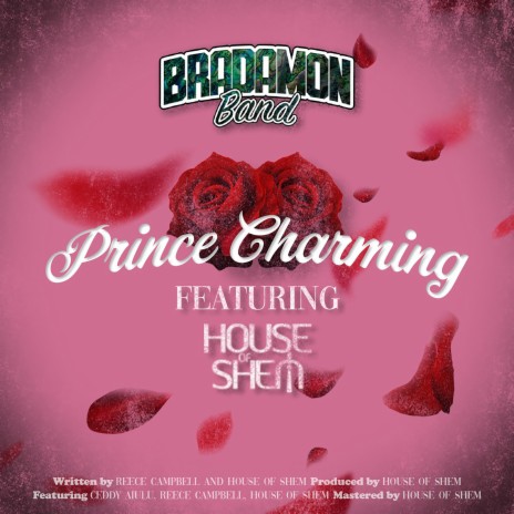 Prince Charming ft. House of Shem | Boomplay Music