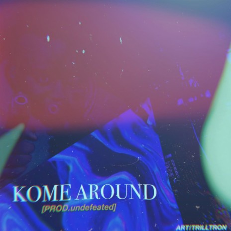 KomeRound | Boomplay Music