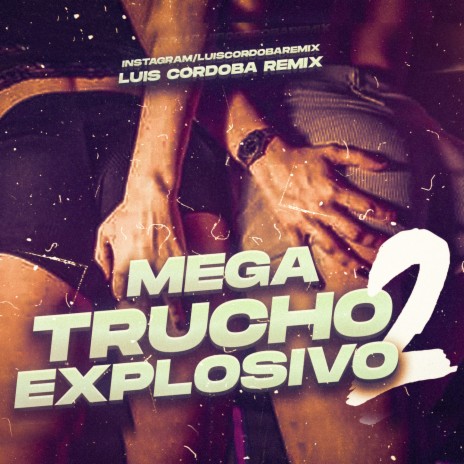 Mega Trucho Explosivo 2
