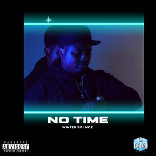 No Time lyrics | Boomplay Music