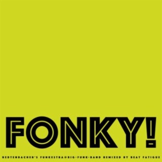 FONKY (feat. Beat Fatigue)