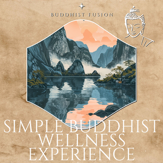 Simple Buddhist Wellness Experience