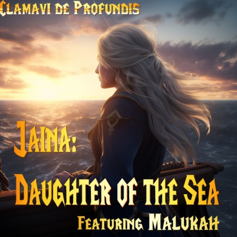 Jaina: Daughter of the Sea ft. Malukah | Boomplay Music