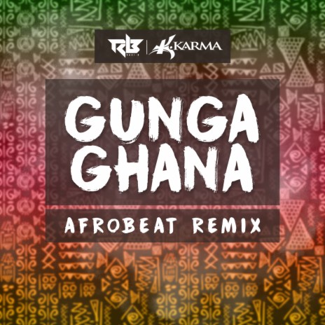 Gunga Ghana (Afrobeat Remix) | Boomplay Music