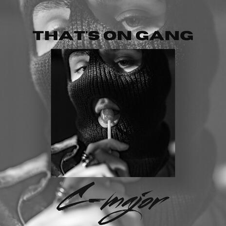 That's On Gang | Boomplay Music